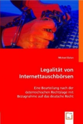 Buch Legalität von Internettauschbörsen Michael Dalus