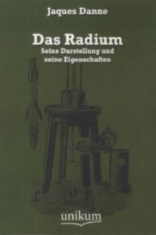 Książka Das Radium Jacques Danne