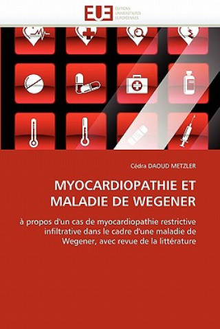 Livre Myocardiopathie Et Maladie de Wegener Cédra Daoud Metzler