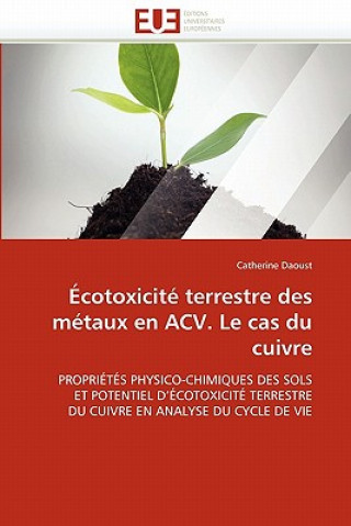 Buch cotoxicit  Terrestre Des M taux En Acv. Le Cas Du Cuivre Catherine Daoust