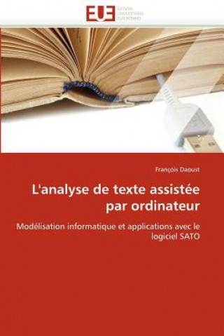 Kniha L''analyse de Texte Assist e Par Ordinateur François Daoust