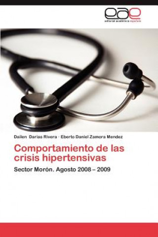 Kniha Comportamiento de Las Crisis Hipertensivas Dailen Darias Rivera
