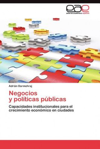 Knjiga Negocios y politicas publicas Darmohraj Adrian