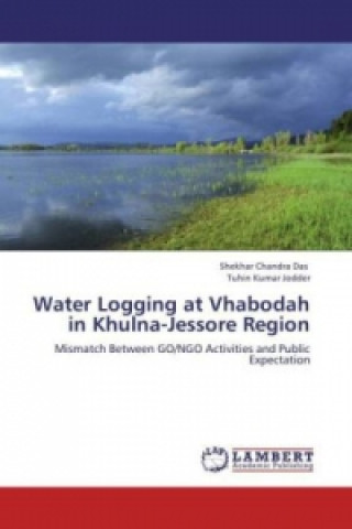 Carte Water Logging at Vhabodah in Khulna-Jessore Region Shekhar Chandra Das