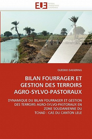 Kniha Bilan Fourrager Et Gestion Des Terroirs Agro-Sylvo-Pastoraux Oueddo Dassering