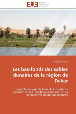 Könyv Les Bas-Fonds Des Sables Dunaires de la R gion de Dakar Sylvestre Dasylva