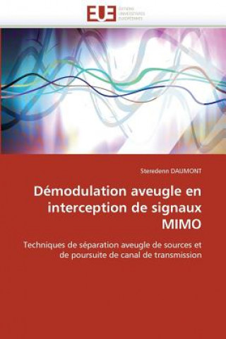 Книга D modulation Aveugle En Interception de Signaux Mimo Steredenn Daumont