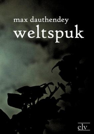 Knjiga Weltspuk Max Dauthendey