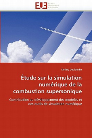 Book tude Sur La Simulation Num rique de la Combustion Supersonique Dmitry Davidenko