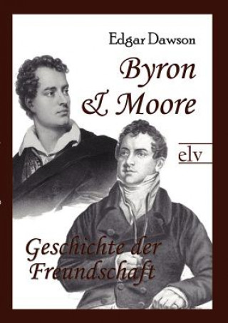 Könyv Byron und Moore Edgar Dawson