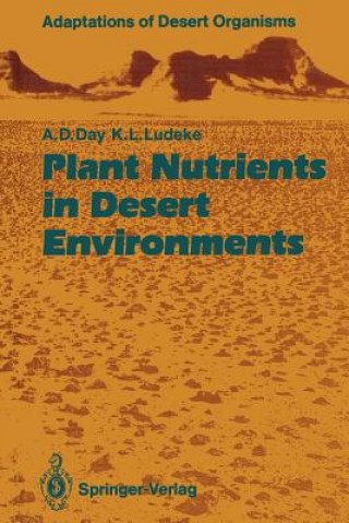 Livre Plant Nutrients in Desert Environments Arden D. Day