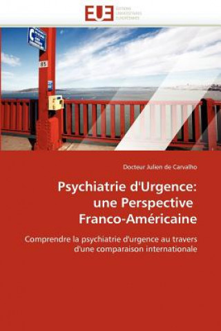 Knjiga Psychiatrie d''urgence Docteur Julien de Carvalho