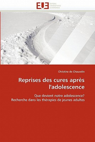 Knjiga Reprises Des Cures Apr s l'Adolescence Christine de Chauvelin