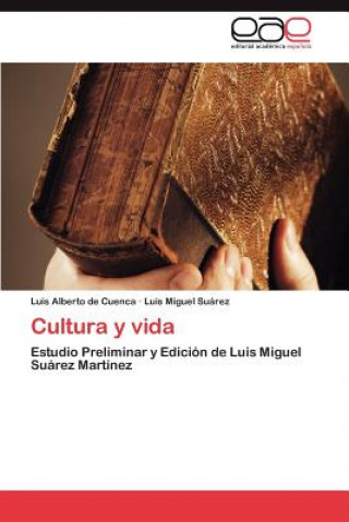 Kniha Cultura y Vida Luis Alberto de Cuenca