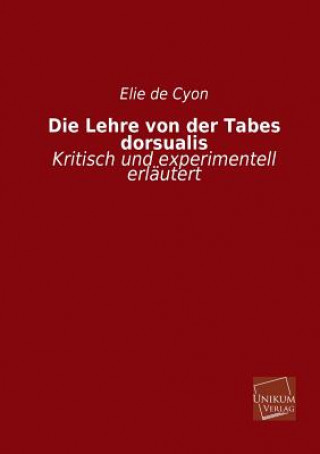 Kniha Lehre Von Der Tabes Dorsualis Elie De Cyon