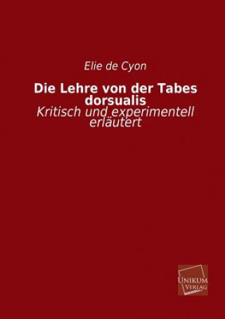 Książka Lehre Von Der Tabes Dorsualis Elie De Cyon