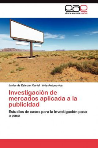 Könyv Investigacion de mercados aplicada a la publicidad Javier De Esteban Curiel