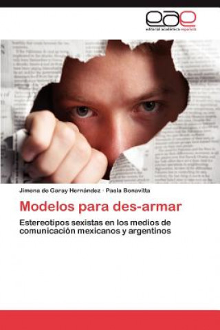 Kniha Modelos Para Des-Armar Jimena de Garay Hernández