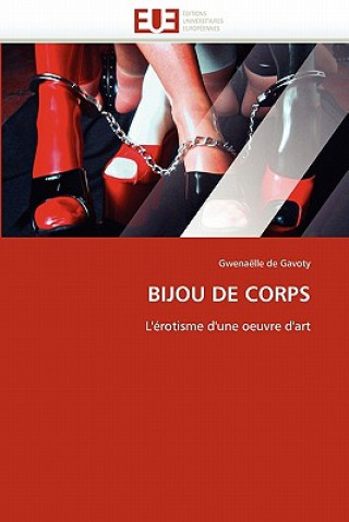 Könyv Bijou de Corps Gwenaëlle de Gavoty