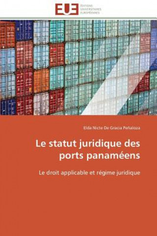 Книга Le Statut Juridique Des Ports Panam ens Penaloza-E