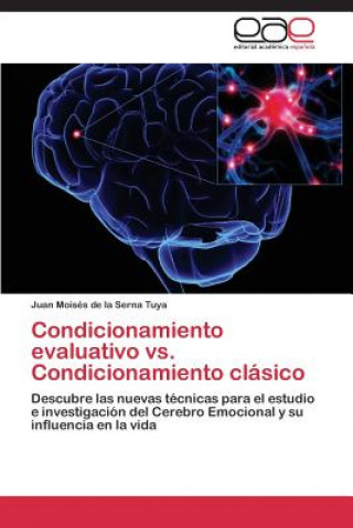 Buch Condicionamiento evaluativo vs. Condicionamiento clasico Juan Moisés de la Serna Tuya