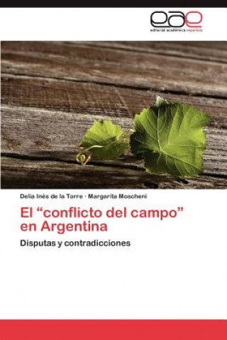 Kniha Conflicto del Campo En Argentina Delia Inés de la Torre