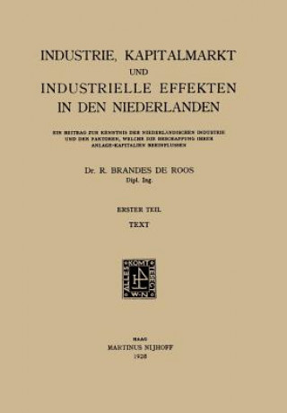 Carte Industrie, Kapitalmarkt Und Industrielle Effekten in Den Niederlanden R. Brandes De Roos
