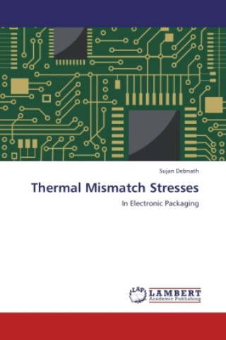 Книга Thermal Mismatch Stresses Sujan Debnath