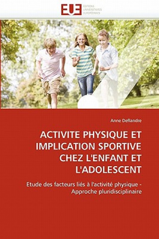Carte Activit  Physique Et Implication Sportive Chez l'Enfant Et l'Adolescent Anne Deflandre