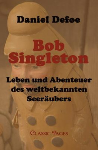 Könyv Bob Singleton Daniel Defoe