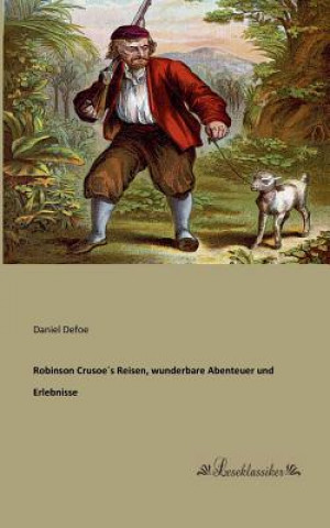 Libro Robinson Crusoes Reisen, wunderbare Abenteuer und Erlebnisse Daniel Defoe