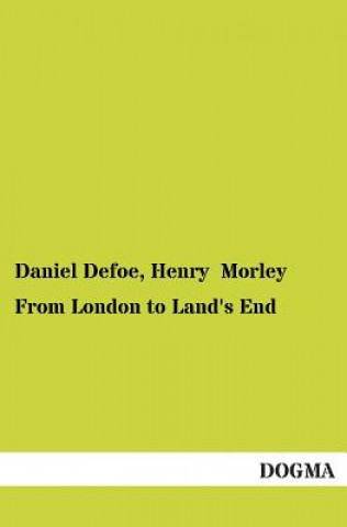 Kniha From London to Land's End Daniel Defoe