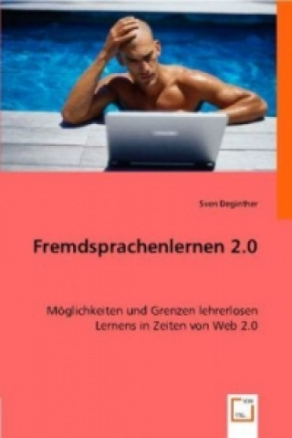 Książka Fremdsprachenlernen 2.0 Sven Deginther