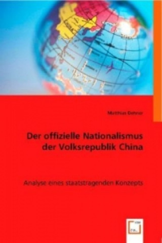 Carte Der offizielle Nationalismus der Volksrepublik China Matthias Dehner