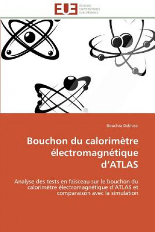 Kniha Bouchon Du Calorim tre  lectromagn tique D Atlas Bouchra Dekhissi