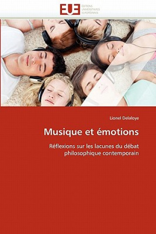 Könyv Musique Et  motions Lionel Delaloye