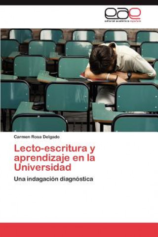 Livre Lecto-escritura y aprendizaje en la Universidad Carmen Rosa Delgado