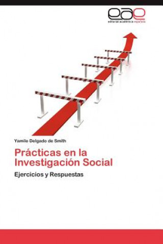 Knjiga Practicas en la Investigacion Social Delgado De Smith Yamile