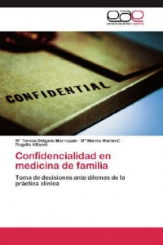 Книга Confidencialidad en medicina de familia Rogelio Altisent