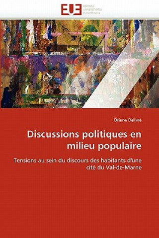 Book Discussions Politiques En Milieu Populaire Oriane Delivré