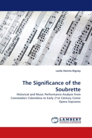 Libro The Significance of the Soubrette Leslie Dennis-Rigney