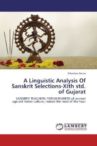 Книга A Linguistic Analysis Of Sanskrit Selections-XIth std. of Gujarat Nilambar Deota