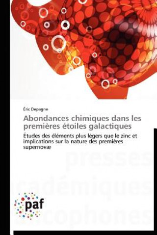 Carte Abondances Chimiques Dans Les Premieres Etoiles Galactiques Éric Depagne