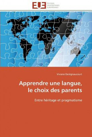Könyv Apprendre Une Langue, Le Choix Des Parents Viviane Derégnaucourt