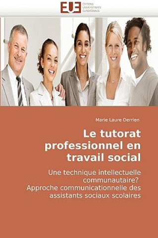 Kniha Tutorat Professionnel En Travail Social Marie Laure Derrien