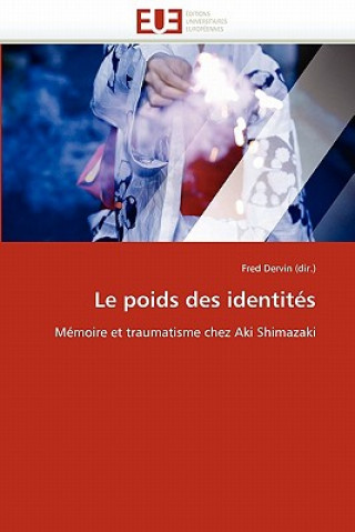 Carte Le Poids Des Identit s Fred Dervin