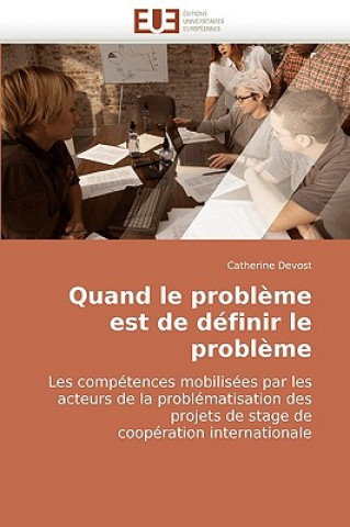 Book Quand le probleme est de definir le probleme Catherine Devost