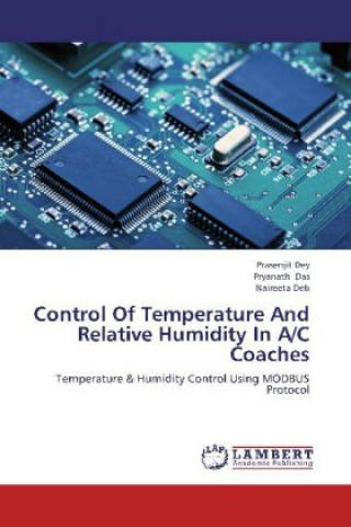 Kniha Control Of Temperature And Relative Humidity In A/C Coaches Prasenjit Dey