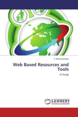 Knjiga Web Based Resources and Tools S. Dhanavandan