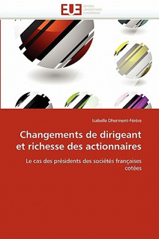 Carte Changements de Dirigeant Et Richesse Des Actionnaires Dherment-Ferere-I